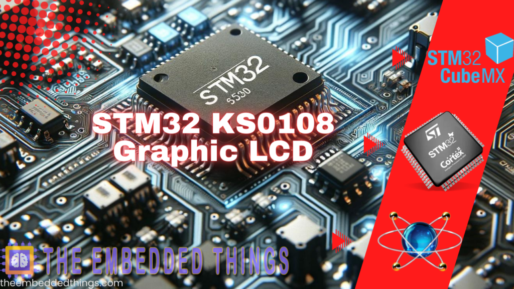 STM32 microcontroller interfaced with KS0108 Graphic LCD, displaying custom graphics and text.