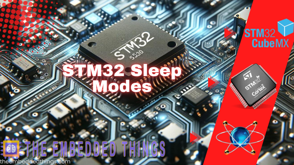 STM32 microcontroller in various sleep modes to conserve power in embedded systems.