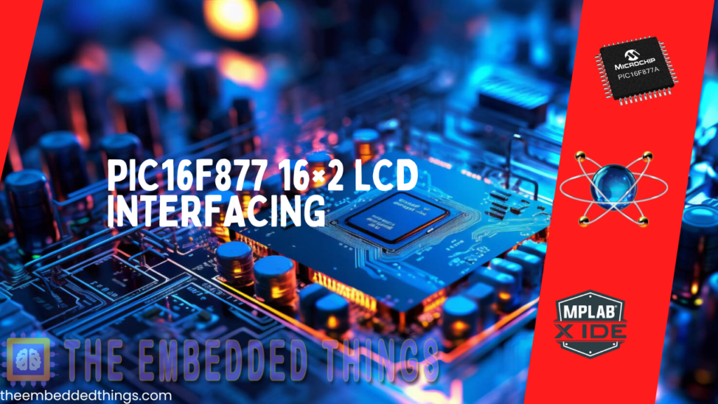 Key features of the project interfacing PIC16F877A with a 16×2 LCD.