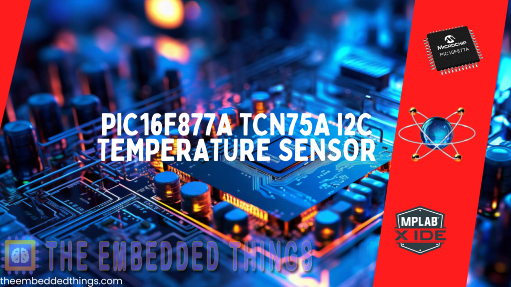 TCN75A I2C Temperature Sensor in action, showcasing its key features