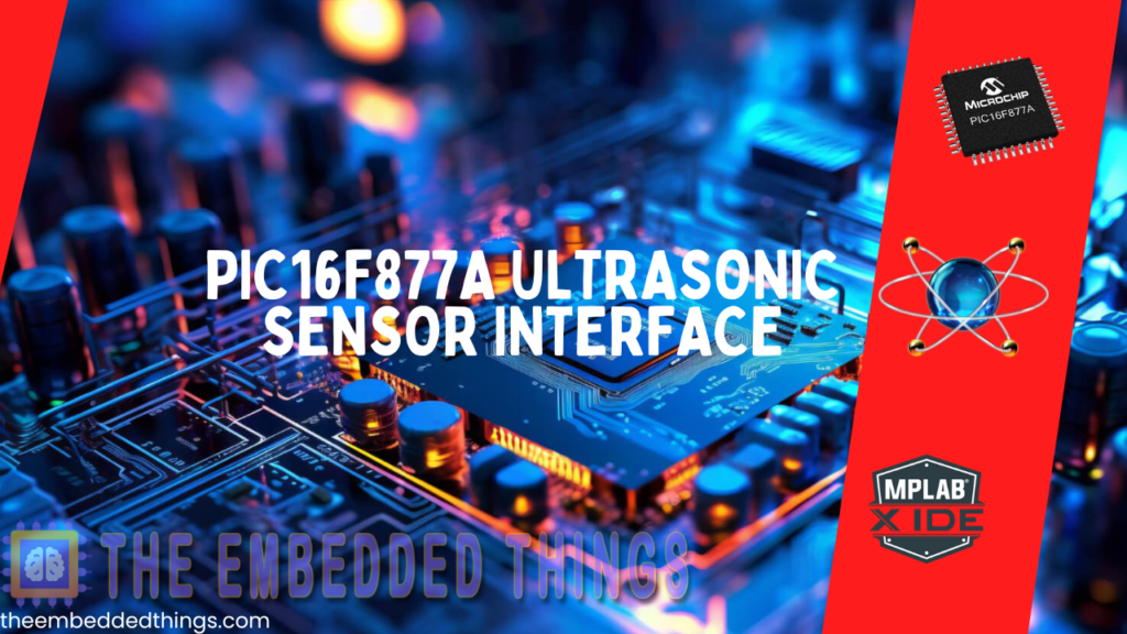 Features of PIC16F877A Ultrasonic Sensor Interface project"