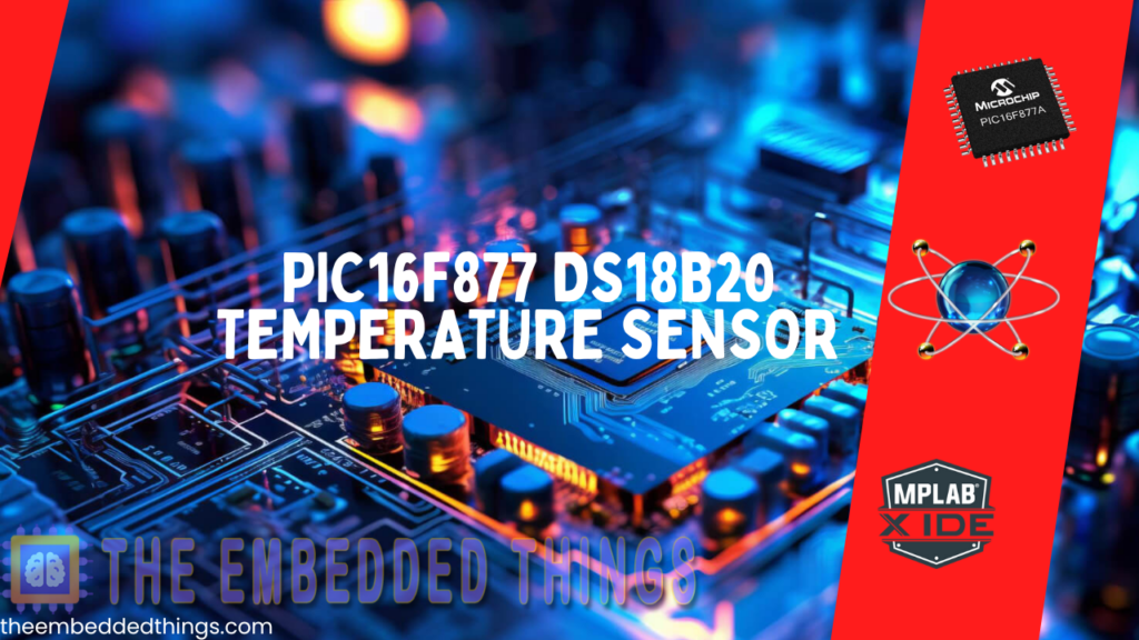 PIC16F877 DS18B20 Temperature Sensor Project Overview