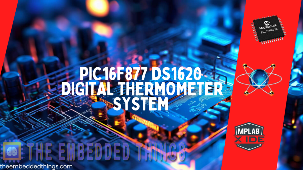 PIC16F877 DS1620 Digital Thermometer System